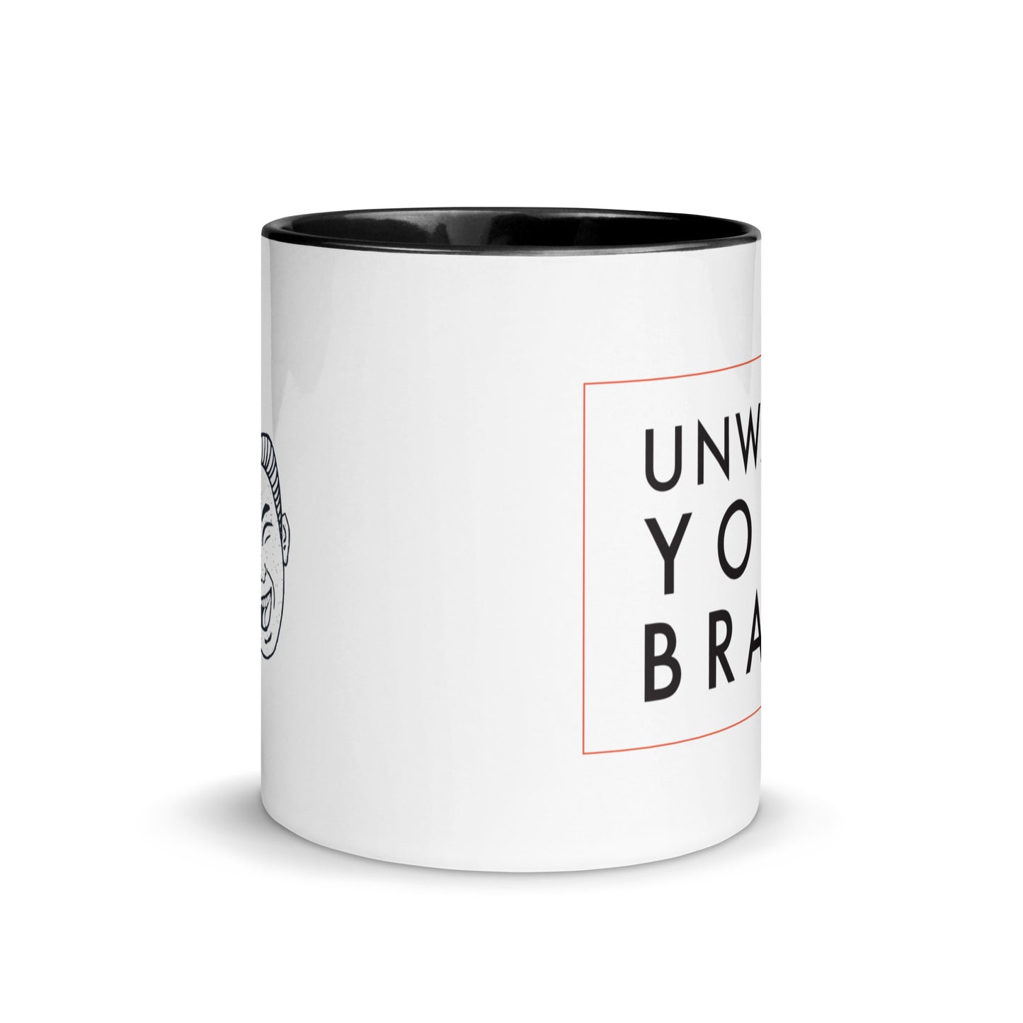 Unwash Your Brain Mug