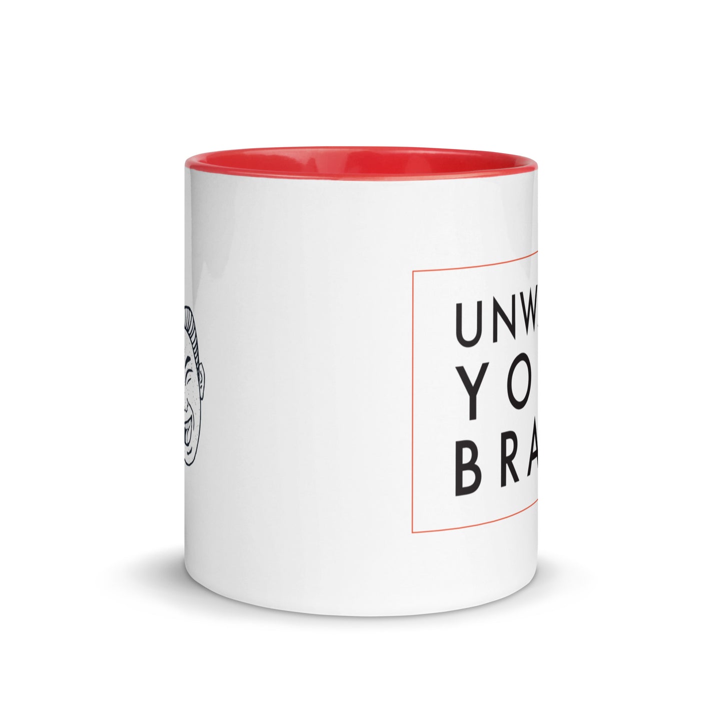 Unwash Your Brain Mug
